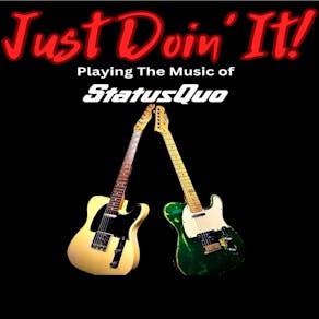 Just Doin' It tribute to Status Quo