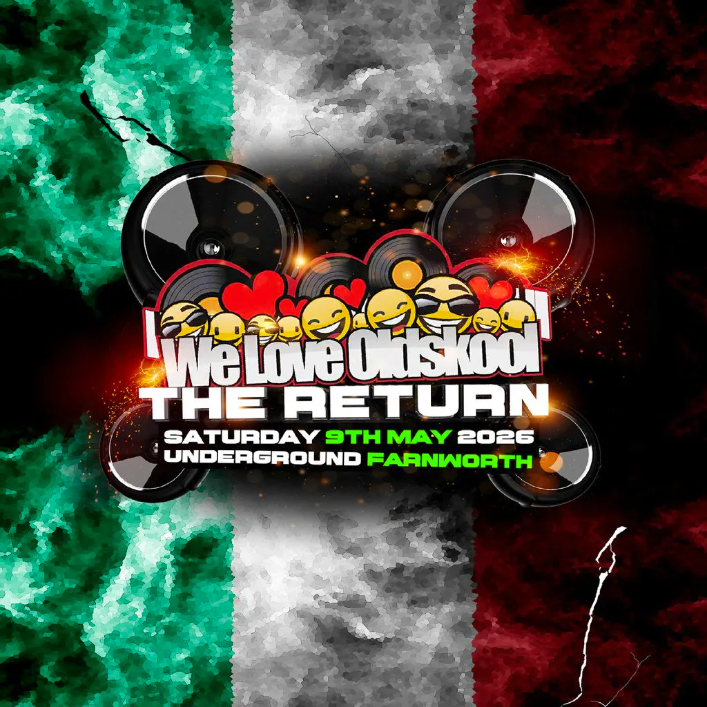 We Love Oldskool The Return at Underground Farnworth   Bolton Market Street 105
