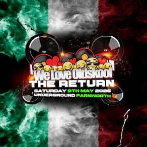We Love Oldskool The Return