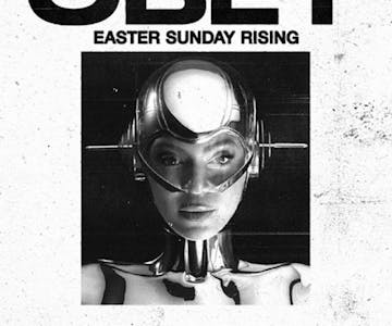OBEY: Easter Sunday Rising
