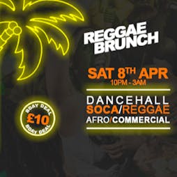 Reggae Brunch - After Dark | Area Manchester Manchester  | Sat 8th April 2023 Lineup