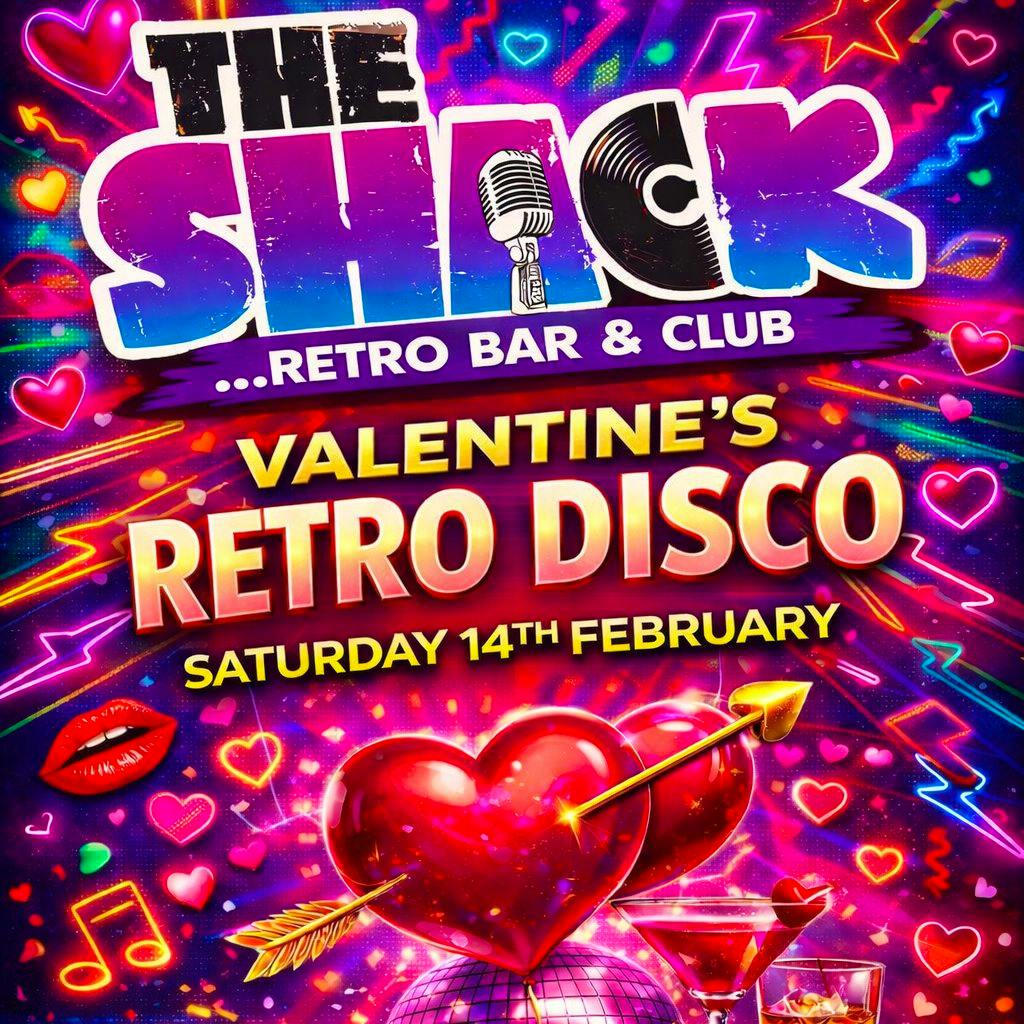 Love & Throwbacks - Valentine's Party at The Shack Retro Bar And Club