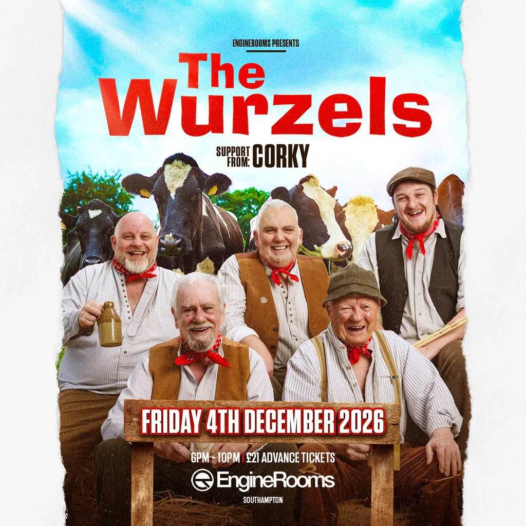 The Wurzels at EngineRooms