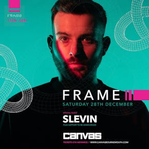 Frame presents SLEVIN