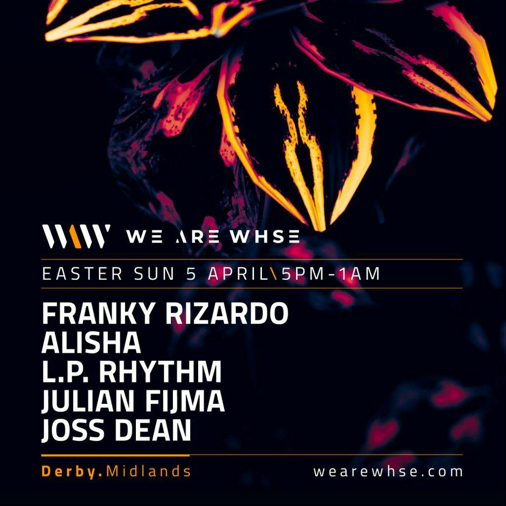 We Are WHSE Presents: Easter Sunday with Franky Rizardo + more at Ultra Warehouse