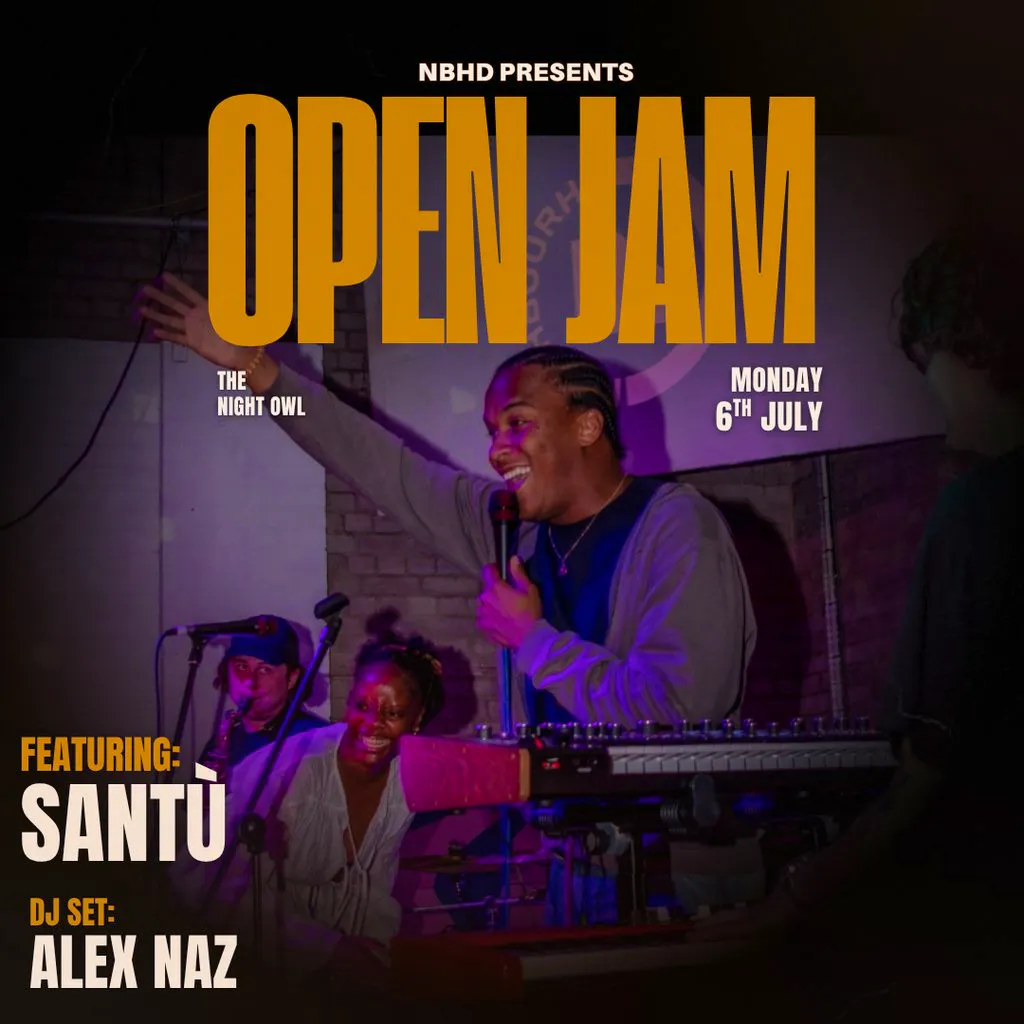 Neighbourhd Presents: NBHD Open Jam (Ft: Santù) at The Night Owl
