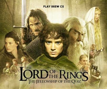The Lord of the Rings: The Fellowship of the Quiz Night