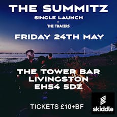 The Summitz (Single Launch) at The Tower Bar