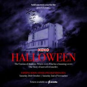 The Abandoned Cinema - Halloween (2nd Saturday)