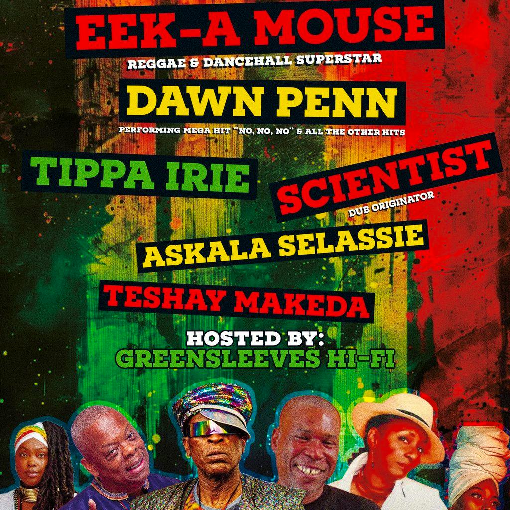Eek A Mouse, Dawn Penn, Tippa Irie/ Sun 1st Feb / Electric Brix at Electric Brixton