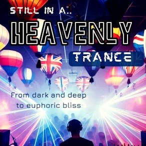 Still in a.. Heavenly Trance