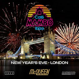 Cafe Mambo Ibiza London New Years Eve 2018/2019 Tickets | Q Shoreditch London  | Mon 31st December 2018 Lineup
