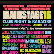Mainstage16 at Oslo Hackney London