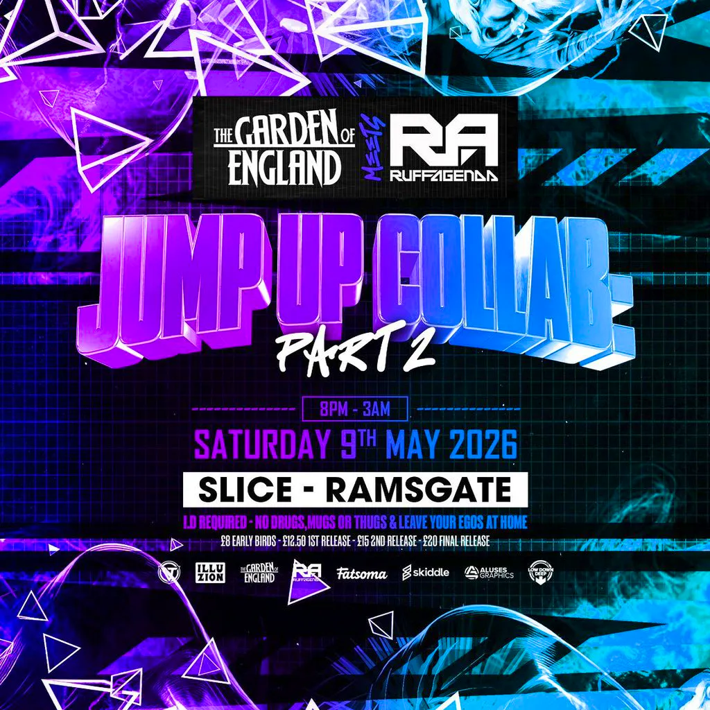 Garden of England Meets Ruff Agenda - Jump Up Collab Part 2 at SLICE Ramsgate