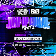 Garden of England Meets Ruff Agenda - Jump Up Collab Part 2 at SLICE Ramsgate