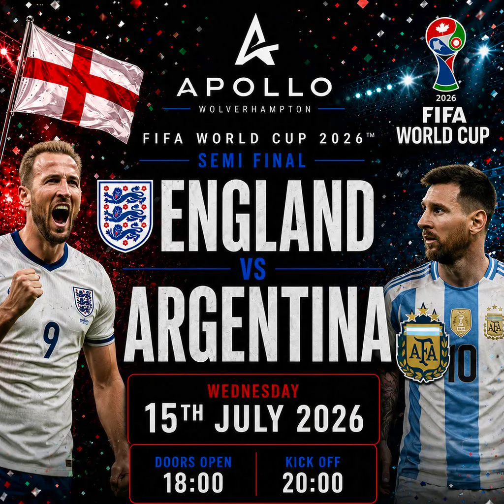 FIFA World Cup 2026 - England vs Argentina - SEMI FINAL at The Apollo Wolverhampton