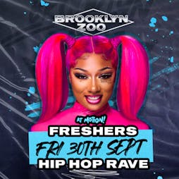 Brooklyn Zoo Bristol: The Freshers Hip Hop Rave Tickets | Motion Bristol  | Fri 30th September 2022 Lineup