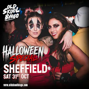 Old Skool Bingo Sat 26th Oct Halloween Sheffield Special