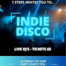 Indie Disco at 7 Steps Pudsey