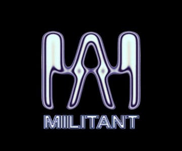 MILITANT: Kable Club W/ DJ Cosworth