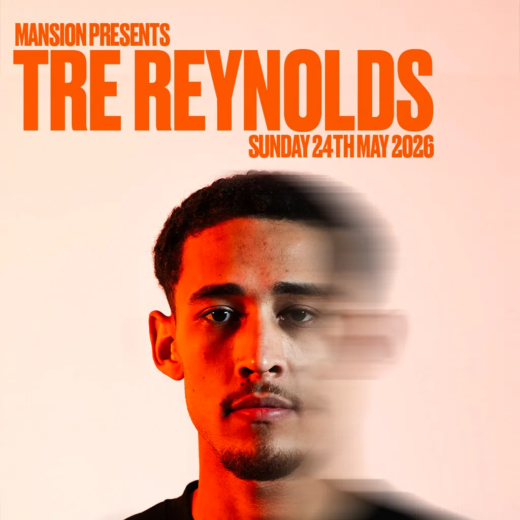 Mansion Presents Tre Reynolds at Mansion Liverpool
