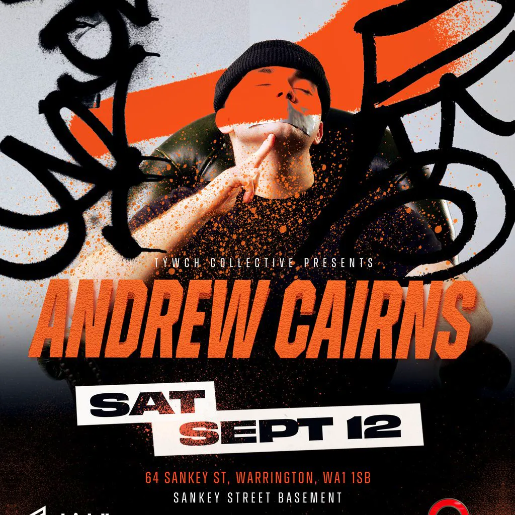 Týwch Collective presents: ANDREW CAIRNS - Warrington at Sankey Street Basement