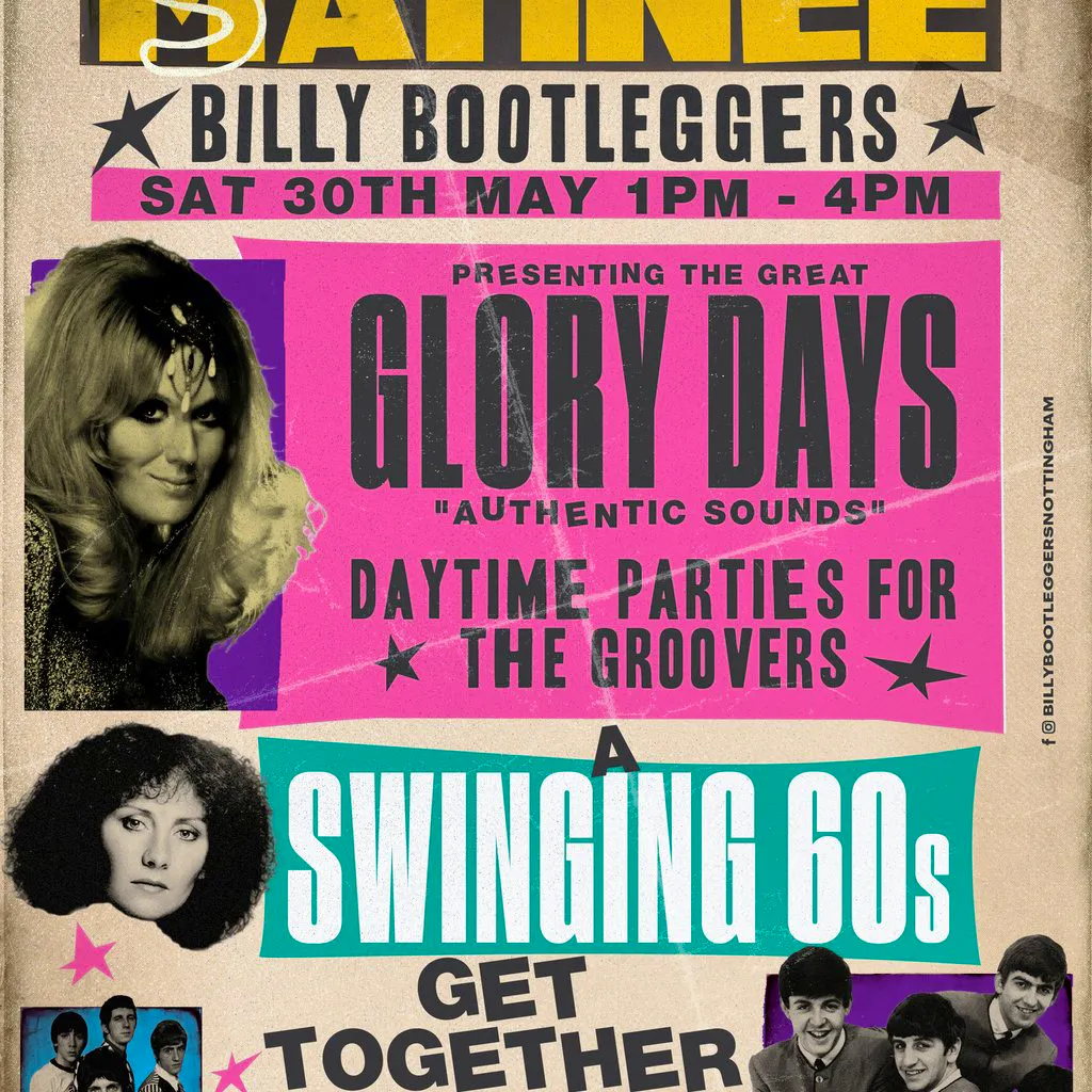 GLORY DAYS - A Swinging 60s Get Together at Billy Bootleggers Nottingham