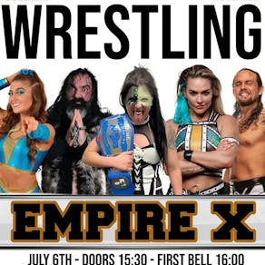 Empire X! (Wrestling in Mitcham)