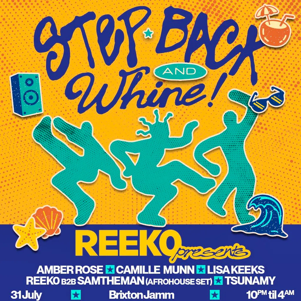 Reek0 presents: Step Back and Whine at Brixton Jamm