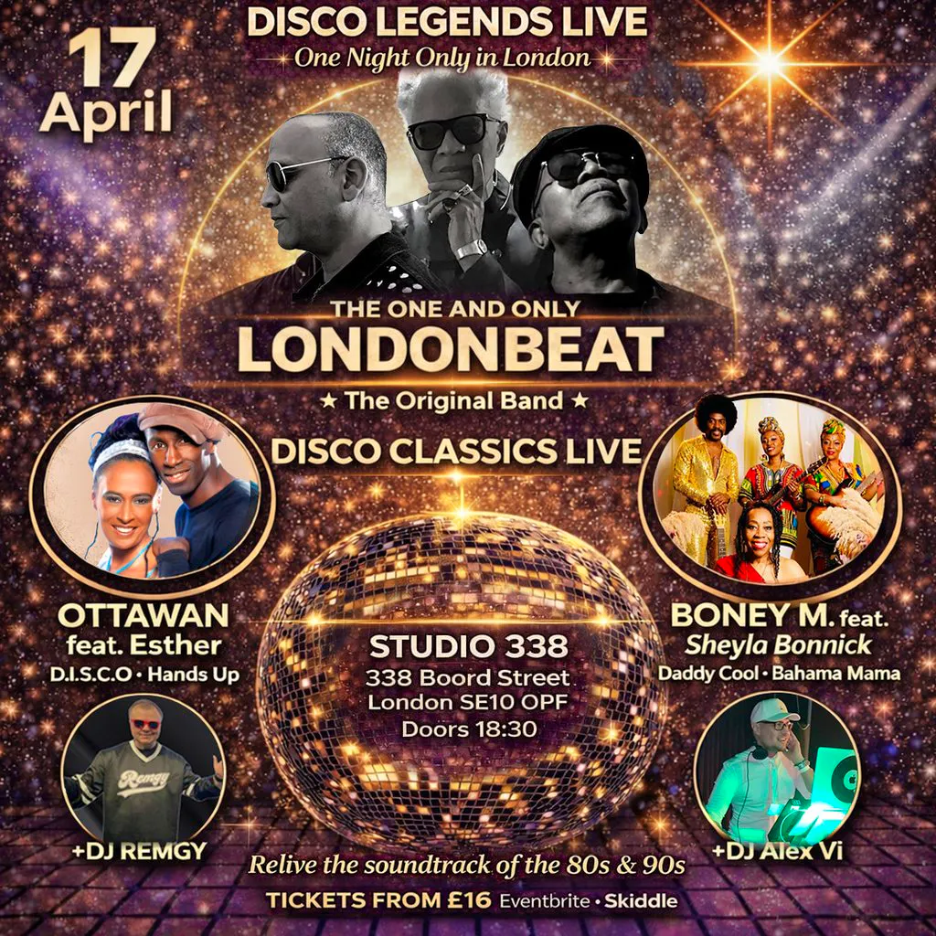 80s & 90s Disco Legends LIVE. Boney M, Londonbeat & Ottawan at Studio 338