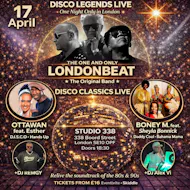 80s & 90s Disco Legends LIVE. Boney M, Londonbeat & Ottawan at Studio 338