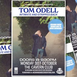Tom Odell Intimate Acoustic Album Launch Evening Tickets | The Cavern Club Liverpool  | Mon 31st October 2022 Lineup
