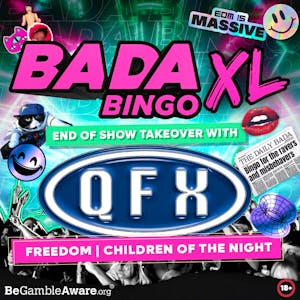 Bada Bingo XL Feat. QFX - Falkirk 7/9/24