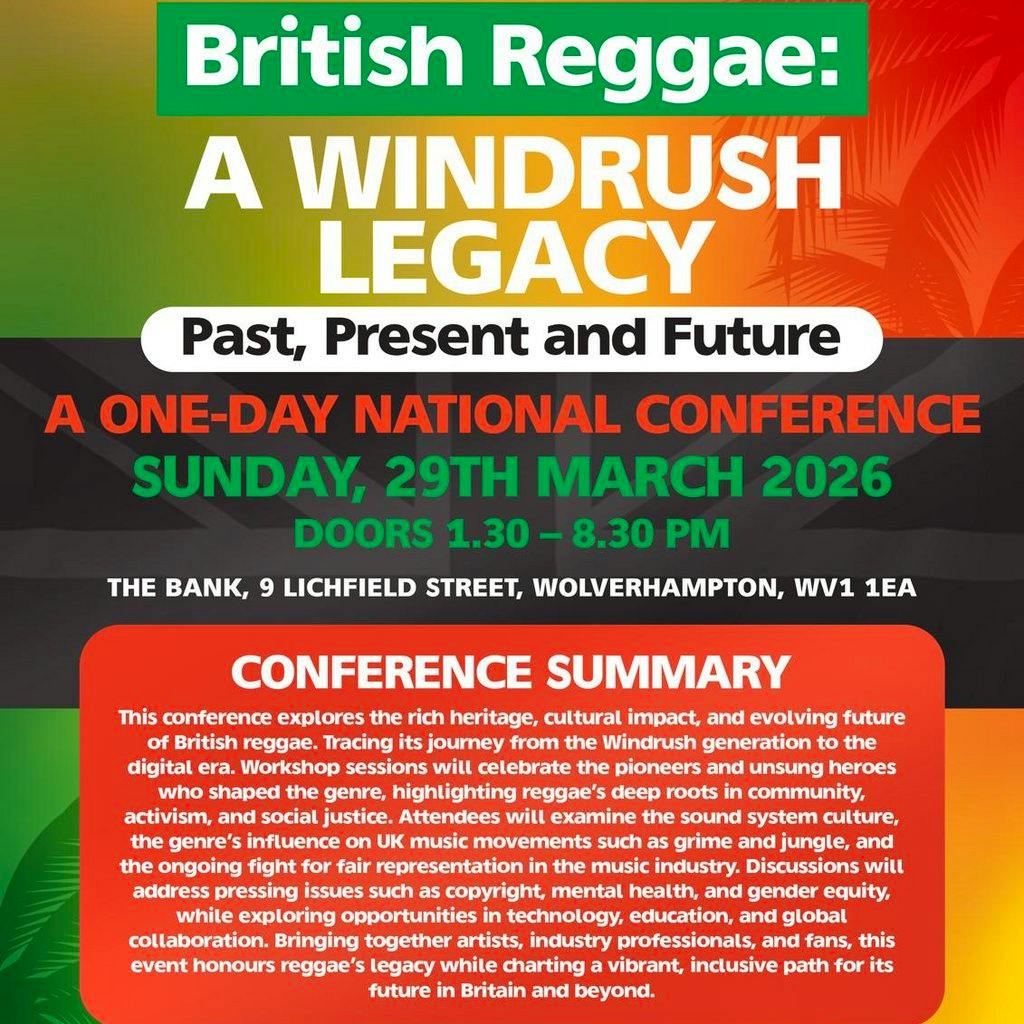 British Reggae: A WINDRUSH LEGACY Past, Present and Future at Bank Wolverhampton