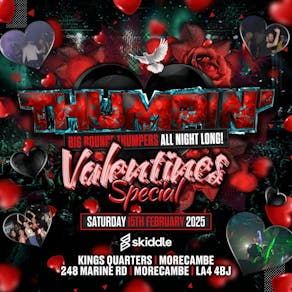 Thumpin Valentines Special