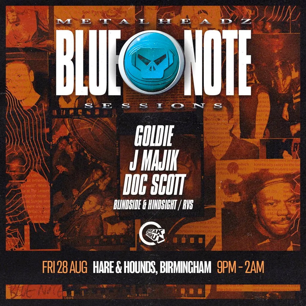 Break Thru - Goldie, Doc Scott, J Majik - Metalheadz Blue Note at Hare And Hounds Kings Heath
