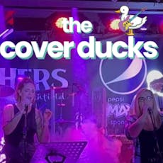 The Cover Ducks at 45Live