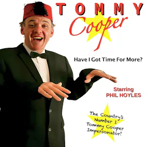 Tommy Cooper - Have I Got Time For More?