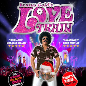 Brutus Gold's Love Train - Fri 18th Dec - Chalk - Brighton
