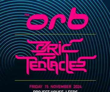 The Orb and Ozric Tentacles LIVE