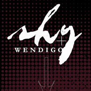 Nambucca Presents: SHY | WENDIGO