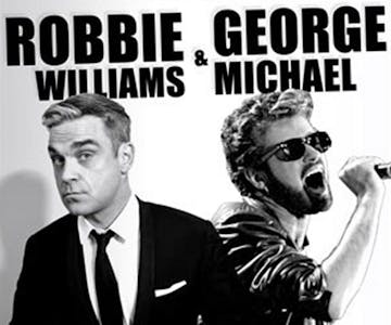 A Night of Robbie Williams & George Michael