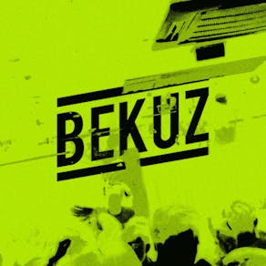 BEKUZ | 14TH Birthday