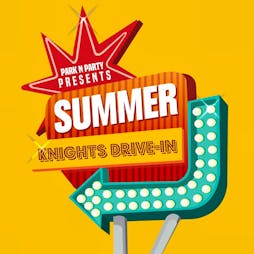 Summer Knights - Friday Fright night - Insidious - 8.30pm Tickets | Camelot Chorley  | Fri 27th May 2022 Lineup