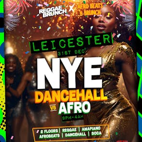 NYE24 - Afrobeats vs Dancehall LEICESTER - 31st Dec