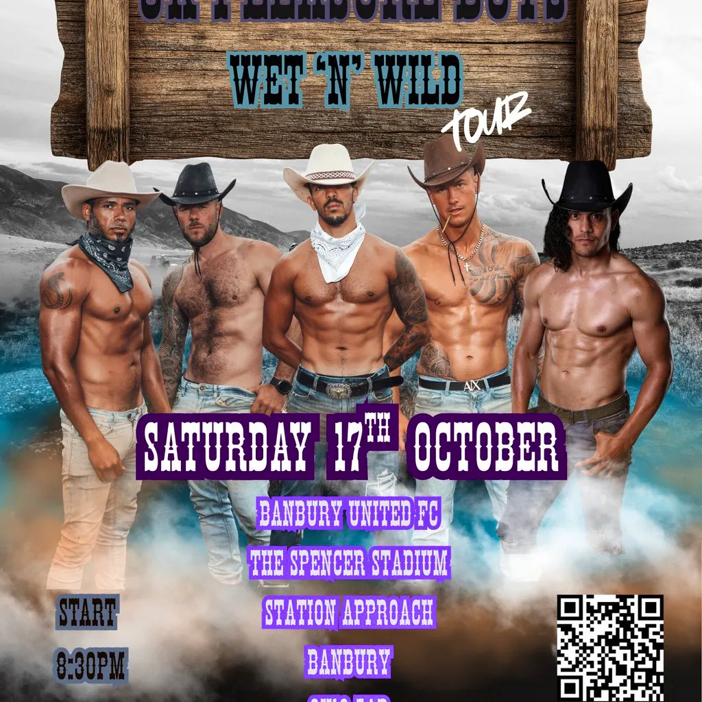 UK Pleasure boys Wet & Wild Tour Banbury at Banbury United Football Club