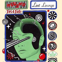 Neu Snd - Residents + friends Tickets | Lost Lounge Liverpool  | Fri 4th February 2022 Lineup