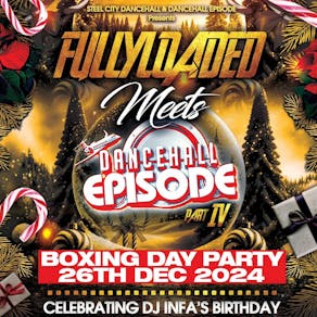 Fullyloaded Meets Dancehall Episode Part IV