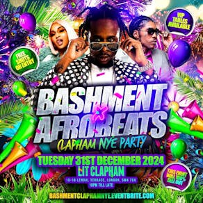 Bashment X Afrobeats - Clapham New Years Eve Party