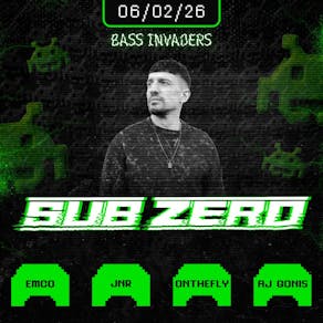 SUBZERO PRESENTS: Bass Invaders